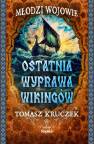 okładka książki - Ostatnia wyprawa wikingów