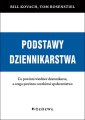 okładka książki - PODSTAWY DZIENNIKARSTWA. Co powinni