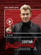 okładka książki - Zostań YouTuberem. Czyli jak robić