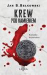 okładka książki - Krew pod kamieniem