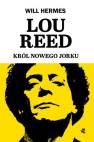 okładka książki - Lou Reed Król Nowego Jorku