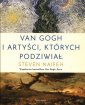 okładka książki - Van Gogh i artyści, których podziwiał