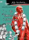 okładka książki - Ale historia? Ta śmieszna i straszna