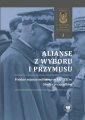 okładka książki - Alianse z wyboru i przymusu. Polskie