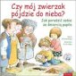 okładka książki - Czy mój zwierzak pójdzie do nieba?