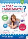 okładka podręcznika - Jak zdać maturę z matematyki na