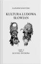 okładka książki - Kultura Ludowa Słowian. Tom 3.