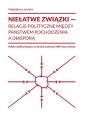 okłakda ebooka - Niełatwe związki relacje polityczne