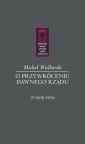 okładka książki - O przywróceniu dawnego rządu. Seria: