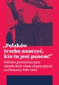 okładka książki - Polaków trzeba nauczyć, kto tu