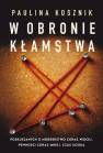okładka książki - W obronie kłamstwa