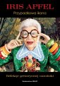 okładka książki - Iris Apfel. Przypadkowa ikona