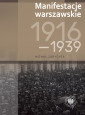 okładka książki - Manifestacje warszawskie 1916–1936