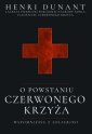 okłakda ebooka - O powstaniu Czerwonego Krzyża.