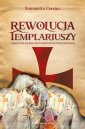 okłakda ebooka - Rewolucja templariuszy. Nieznana