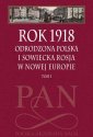 okłakda ebooka - Rok 1918. Tom 1. Odrodzona Polska