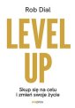 okładka książki - Level up! Skup się na celu i zmień