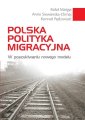 okłakda ebooka - Polska polityka migracyjna. W poszukiwaniu