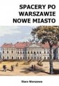 okładka książki - Spacery po Warszawie. Nowe Miasto