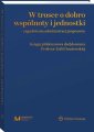 okładka książki - W trosce o dobro wspólnoty i jednostki