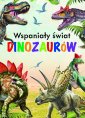 okładka książki - Wspaniały świat dinozaurów