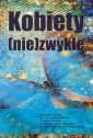 okładka książki - Kobiety (nie)zwykłe