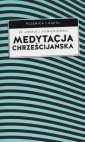 okładka książki - Medytacja chrześcijańska. Seria: