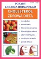 okładka książki - Cholesterol. Zdrowa dieta. Porady