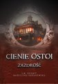 okładka książki - Cienie Ostoi. Zazdrość. Tom 1