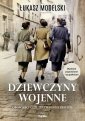 okładka książki - Dziewczyny wojenne. Opowieści o