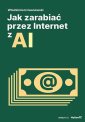 okładka książki - Jak zarabiać przez Internet z AI