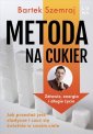 okładka książki - Metoda na cukier. Jak przestać