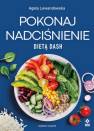 okładka książki - Pokonaj nadciśnienie dietą DASH