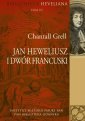 okłakda ebooka - Jan Heweliusz i dwór francuski.