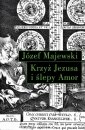 okłakda ebooka - Krzyż Jezusa i ślepy Amor. Słowo