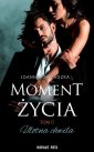 okłakda ebooka - Moment życia. Tom 2. Ulotna chwila