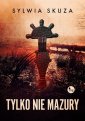 okłakda ebooka - Tylko nie Mazury