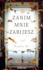 okłakda ebooka - Zanim mnie zabijesz