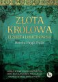 okłakda ebooka - Złota królowa. Elżbieta Łokietkówna