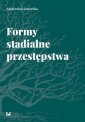 okładka książki - Formy stadialne przestępstwa