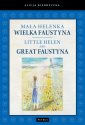 okłakda ebooka - Mała Helenka. Wielka Faustyna (pol/ang)