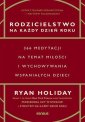 okładka książki - Rodzicielstwo na każdy dzień roku