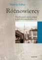 okłakda ebooka - Różnowiercy. Współistnienie międzyreligijne...