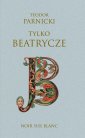 okładka książki - Tylko Beatrycze