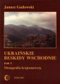 okłakda ebooka - Ukraińskie Beskidy Wschodnie. Tom