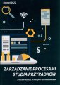 okładka książki - Zarządzanie procesami : Studia