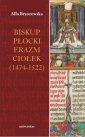 okłakda ebooka - Biskup płocki Erazm Ciołek (1474-1522)