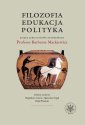 okłakda ebooka - Filozofia, edukacja, polityka.