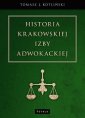 okłakda ebooka - Historia Krakowskiej Izby Adwokackiej