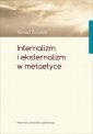 okłakda ebooka - Internalizm i eksternalizm w metaetyce